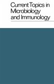 Current Topics in Microbiology and Immunology / Ergebnisse der Mikrobiologie und Immunitätsforschung