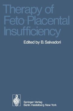 Therapy of Feto-Placental Insufficiency