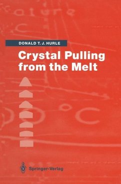 Crystal Pulling from the Melt - Hurle, Donald T.J.