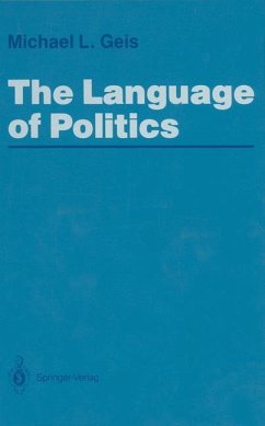 The Language of Politics - Geis, Michael L.