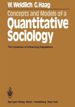 Concepts and Models of a Quantitative Sociology - Weidlich, W.; Haag, Gunther