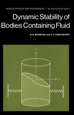 Dynamic Stability of Bodies Containing Fluid - Moiseyev, N. N.; Rumyantsev, V. V.
