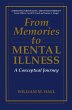 From Memories to Mental Illness - Bild 1