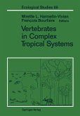 Vertebrates in Complex Tropical Systems