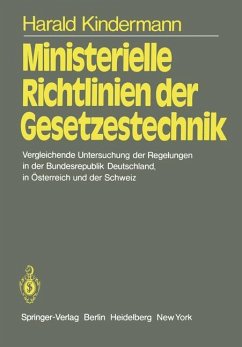 Ministerielle Richtlinien der Gesetzestechnik - Kindermann, H.