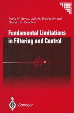 Fundamental Limitations in Filtering and Control - Seron, Maria M.;Braslavsky, Julio H.;Goodwin, Graham C.