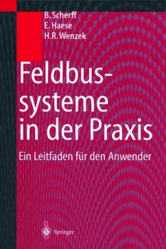 Feldbussysteme in der Praxis - Scherff, Birgit;Haese, Erwin;Wenzek, Hagen R.