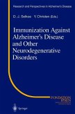 Immunization Against Alzheimer¿s Disease and Other Neurodegenerative Disorders