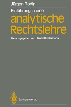 Einführung in eine analytische Rechtslehre - Rödig, Jürgen