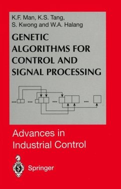 Genetic Algorithms for Control and Signal Processing - Man, Kim F.;Tang, Kit S.;Kwong, Sam