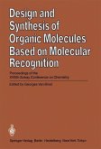 Design and Synthesis of Organic Molecules Based on Molecular Recognition