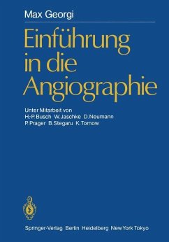 Einführung in die Angiographie - Georgi, Max