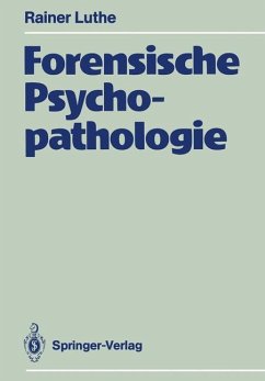 Forensische Psychopathologie - Luthe, Rainer