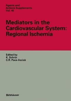 Mediators in the Cardiovascular System: Regional Ischemia