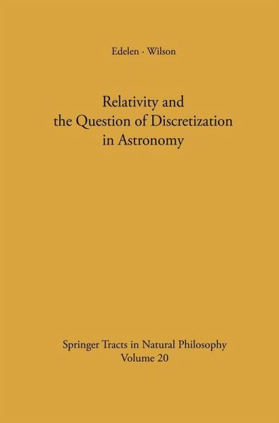 Relativity and the Question of Discretization in Astronomy Relativity and the Question of Discretization in Astronomy