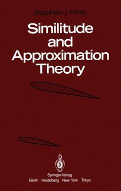 Similitude and Approximation Theory - Kline, S. J.