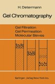 Gel Chromatography Gel Filtration · Gel Permeation · Molecular Sieves