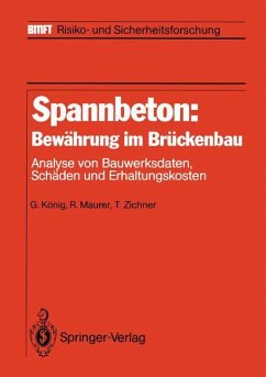 Spannbeton: Bewährung im Brückenbau - König, Gert;Maurer, Reinhard;Zichner, Tilman