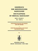 Röntgendiagnostik Des Herzens und der Gefässe/Roentgen Diagnosis of the Heart and Blood Vessels