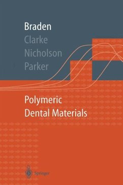 Polymeric Dental Materials - Braden, Michael;Clarke, Richard L.;Nicholson, John