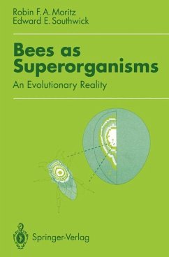 Bees as Superorganisms - Moritz, Robin F.A.; Southwick, Edward E.