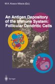An Antigen Depository of the Immune System: Follicular Dendritic Cells