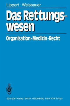 Das Rettungswesen - Lippert, Hans-Dieter;Weissauer, W.