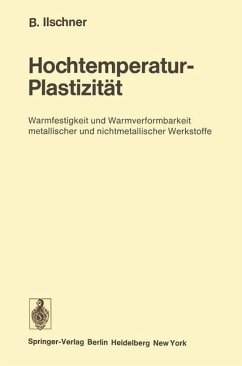 Hochtemperatur-Plastizität - Ilschner, Bernhard