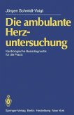 Die ambulante Herzuntersuchung