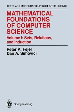 Mathematical Foundations of Computer Science: Sets, Relations, and Induction (Monographs in Computer Science)