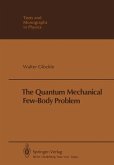 The Quantum Mechanical Few-Body Problem