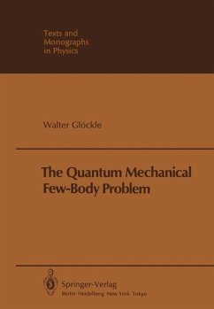 The Quantum Mechanical Few-Body Problem - Glöckle, W.