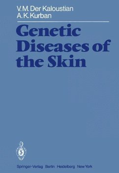 Genetic Diseases of the Skin - Der Kaloustian, V. M.; Kurban, A. K.