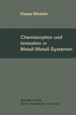 Chemisorption und Ionisation in Metall-Metall-Systemen - Moesta, Hasso