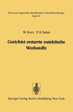 Gerichtet erstarrte eutektische Werkstoffe - Kurz, W.;Sahm, P. R.