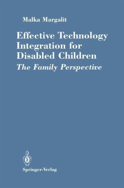 Effective Technology Integration for Disabled Children - Margalit, Malka