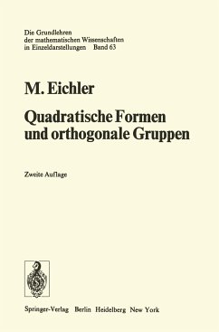 Quadratische Formen und orthogonale Gruppen - Eichler, Martin