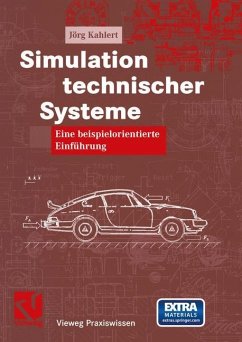 Simulation technischer Systeme - Kahlert, Jörg