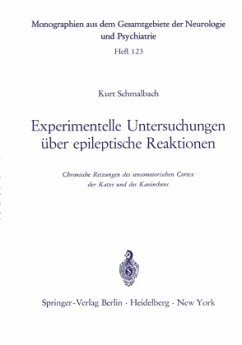 Experimentelle Untersuchungen über epileptische Reaktionen - Schmalbach, K.