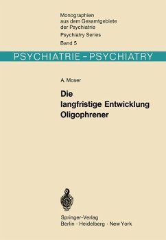 Die langfristige Entwicklung Oligophrener - Moser, A.