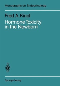 Hormone Toxicity in the Newborn - Kincl, Fred A.