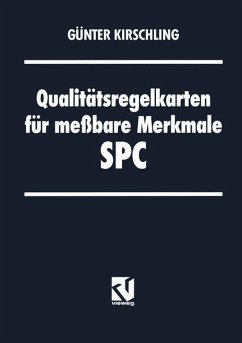 Qualitätsregelkarten für meßbare Merkmale ¿ SPC - Kirschling, Günter