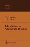 Introduction to Gauge Field Theories