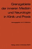 Grenzgebiete der inneren Medizin und Neurologie in Klinik und Praxis