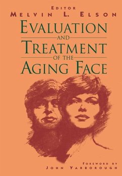 Evaluation and Treatment of the Aging Face