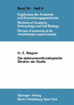 Die elektronenmikroskopische Struktur der Eizelle - Stegner, H. E.