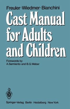 Cast Manual for Adults and Children - Freuler, Franz; Wiedmer, U.; Bianchini, D.