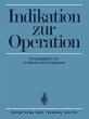 Indikation zur Operation - Bild 1