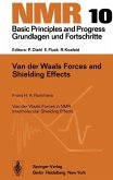Van der Waals Forces and Shielding Effects