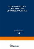 Alkaloidhaltige Genussmittel, Gewürze, Kochsalz